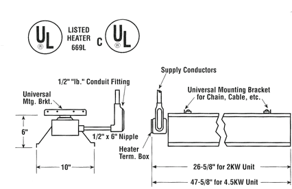 UL Listed Heater 669L. Overhead heater mounting diagram: universal mounting bracket at each end, supply conductors through a half-inch LB conduit fitting and six-inch nipple into the heater terminal box. Overall length is 26 5/8 inches for the 2 KW unit and 47 5/8 inches for the 4.5 KW unit.